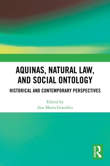 Aquinas, Natural Law, and Social Ontology cover