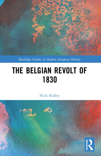 The Belgian Revolt of 1830 cover