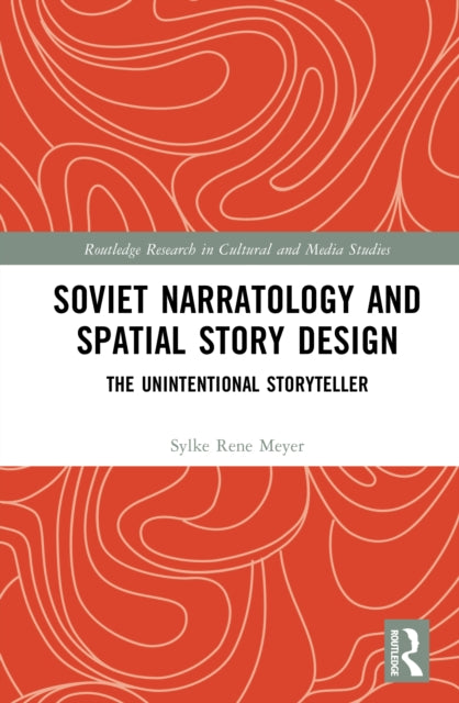 Soviet Narratology and Spatial Story Design cover