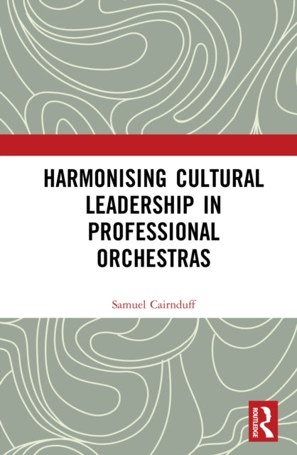 Harmonising Cultural Leadership in Professional Orchestras cover