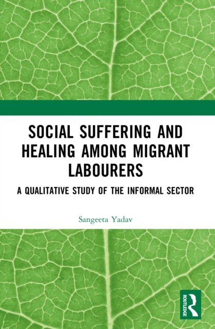 Social Suffering and Healing among Migrant Labourers cover