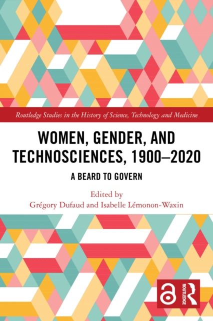 Women, Gender, and Technosciences, 1900–2020 cover