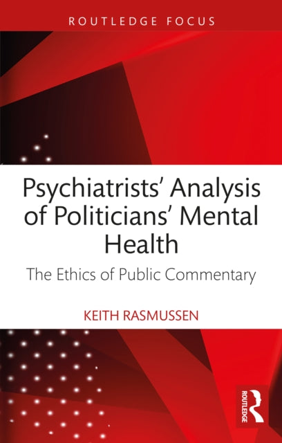 Psychiatrists' Analysis of Politicians' Mental Health cover