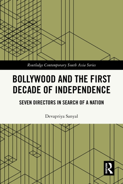 Bollywood and the First Decade of Independence cover