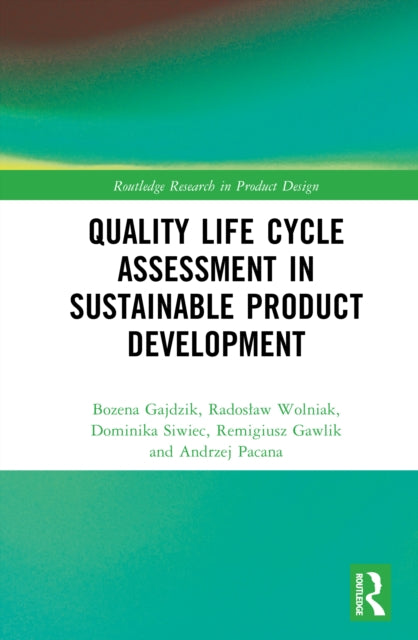Quality Life Cycle Assessment in Sustainable Product Development cover