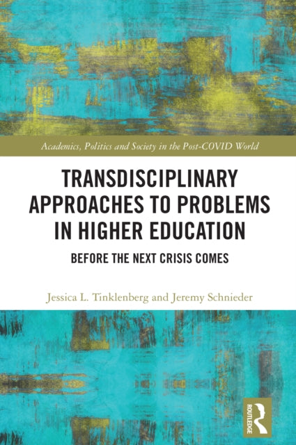 Transdisciplinary Approaches to Problems in Higher Education cover