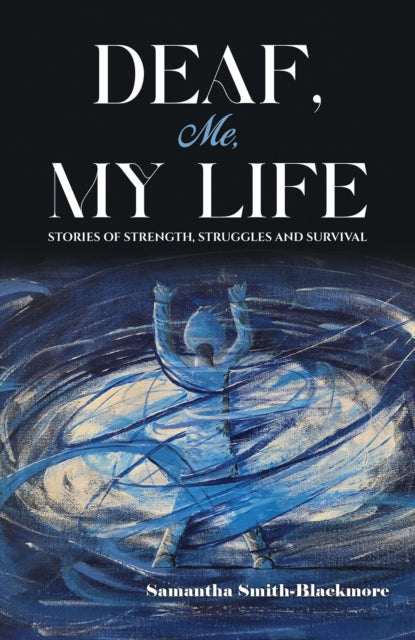 Deaf, Me, My Life cover