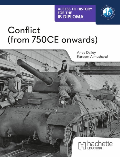Access to History for the IB Diploma: Conflict (from 750 CE onwards) cover