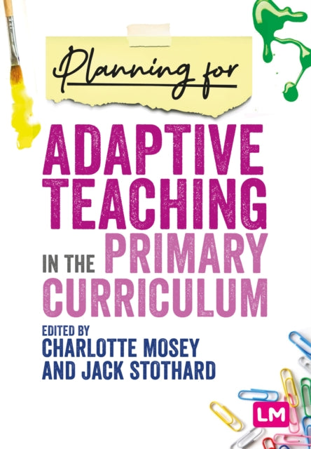 Planning for Adaptive Teaching in the Primary Curriculum cover