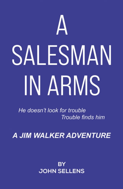 A Salesman in Arms cover