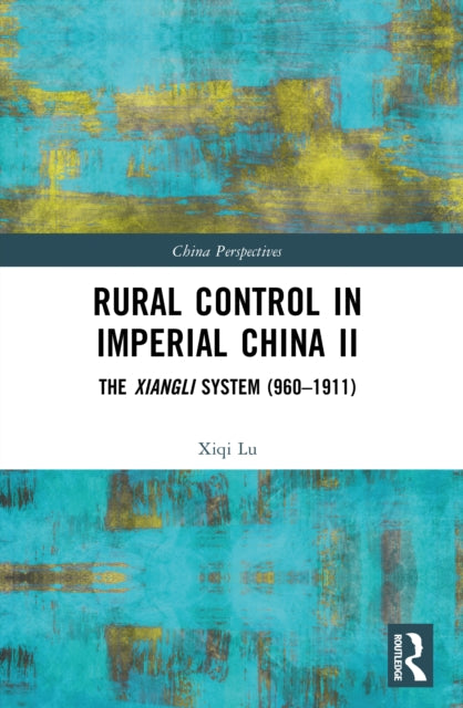 Rural Control in Imperial China II cover