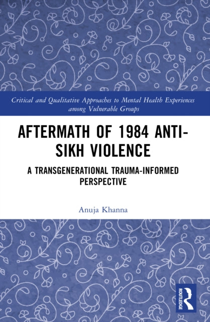 Aftermath of 1984 Anti-Sikh Violence cover