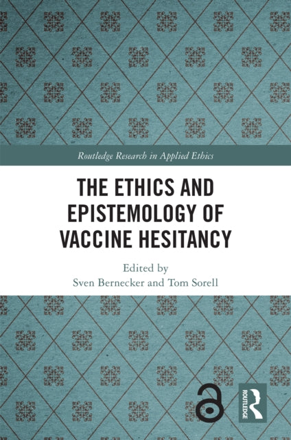 The Ethics and Epistemology of Vaccine Hesitancy cover
