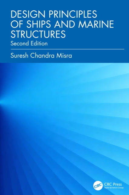 Design Principles of Ships and Marine Structures cover