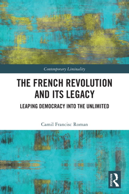 The French Revolution and Its Legacy cover