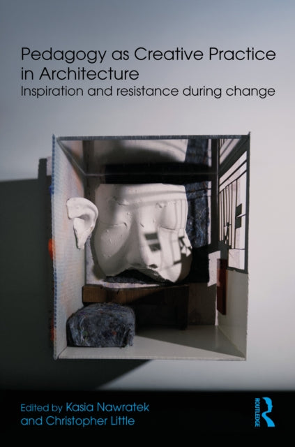 Pedagogy as Creative Practice in Architecture cover