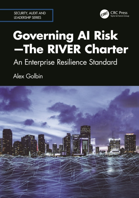 Governing AI Risk—The RIVER Charter cover
