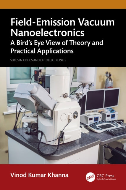 Field-Emission Vacuum Nanoelectronics cover