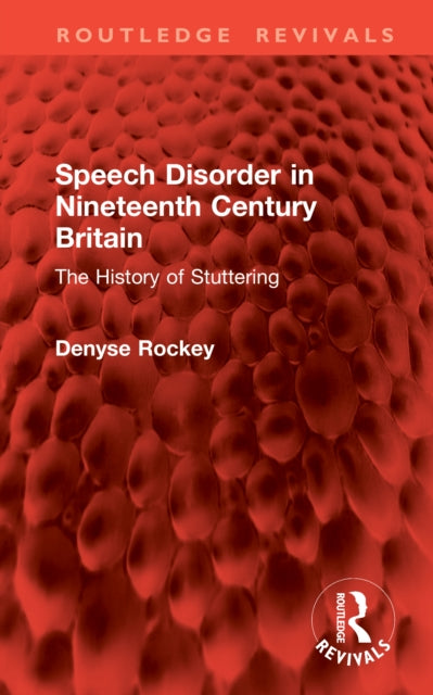 Speech Disorder in Nineteenth Century Britain cover