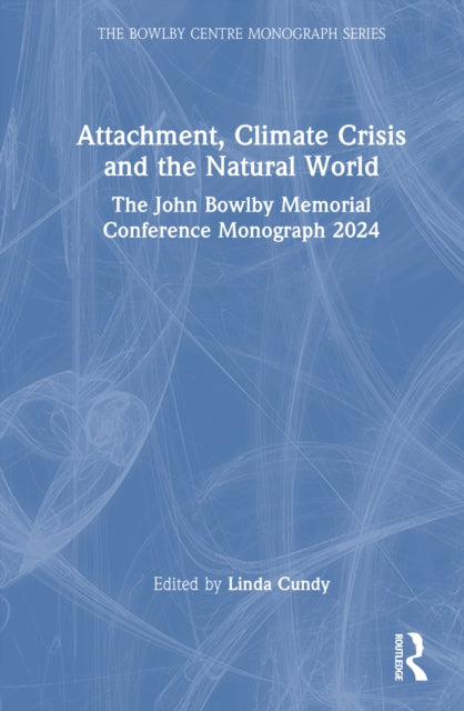 Attachment, Climate Crisis and the Natural World cover