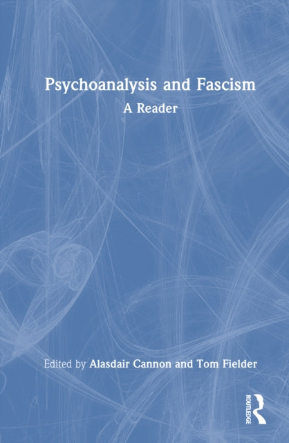 Psychoanalysis and Fascism cover