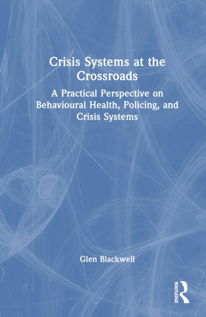Crisis Systems at the Crossroads cover