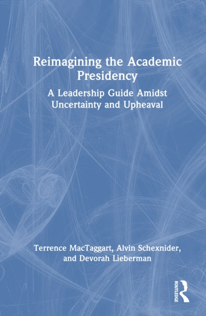 Reimagining the Academic Presidency cover