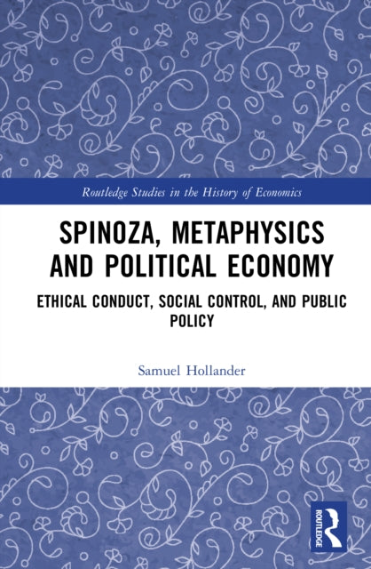 Spinoza, Metaphysics and Political Economy cover
