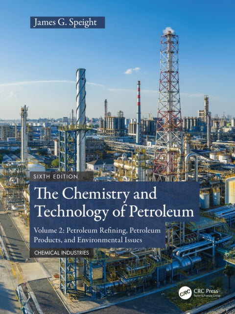 The Chemistry and Technology of Petroleum cover