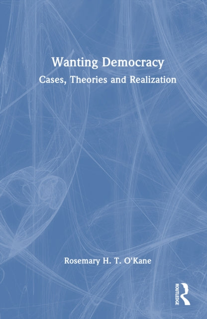 Wanting Democracy cover
