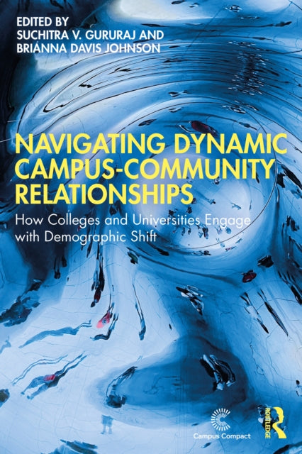 Navigating Dynamic Campus-Community Relationships cover