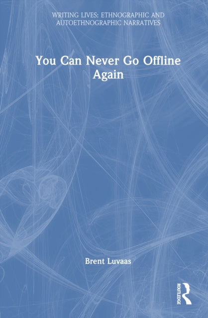 You Can Never Go Offline Again cover