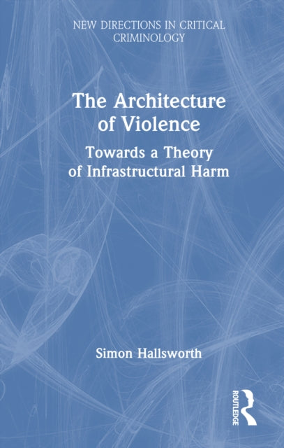 The Architecture of Violence cover