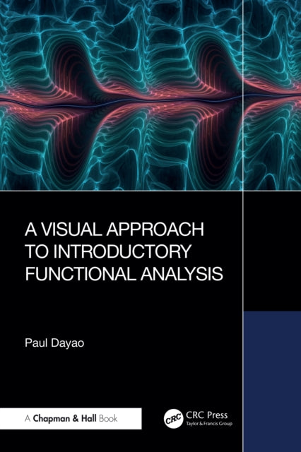 A Visual Approach to Introductory Functional Analysis cover