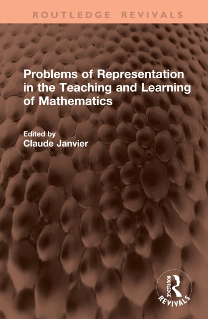 Problems of Representation in the Teaching and Learning of Mathematics cover