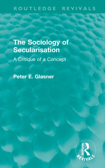 The Sociology of Secularisation cover