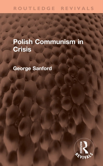 Polish Communism in Crisis cover