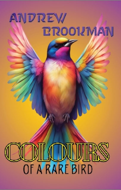 Colours of a Rare Bird cover
