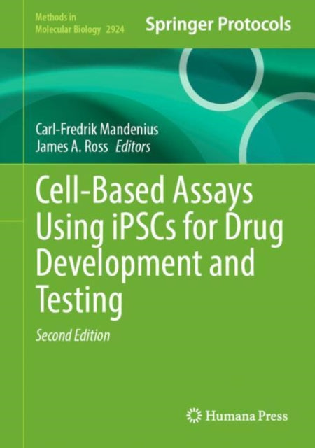 Cell-Based Assays Using iPSCs for Drug Development and Testing cover