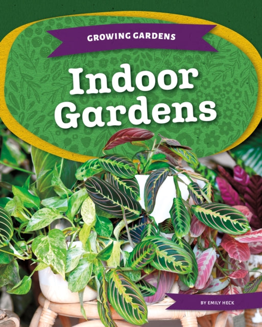 Indoor Gardens cover