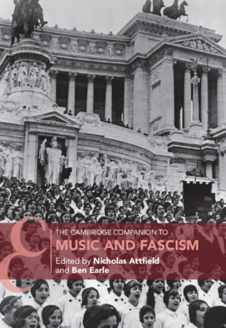 The Cambridge Companion to Music and Fascism cover