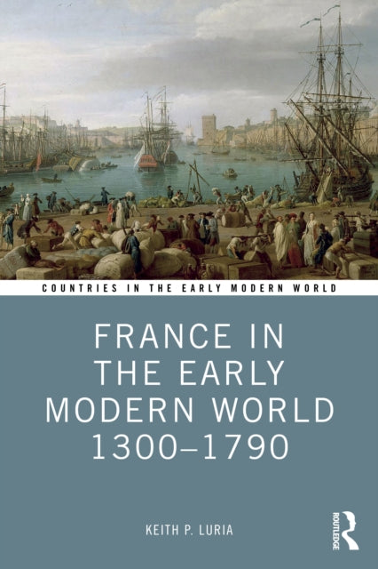 France in the Early Modern World 1300-1790 cover