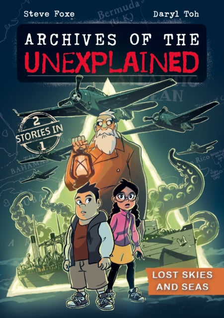 Archives of the Unexplained: Lost Skies and Seas cover