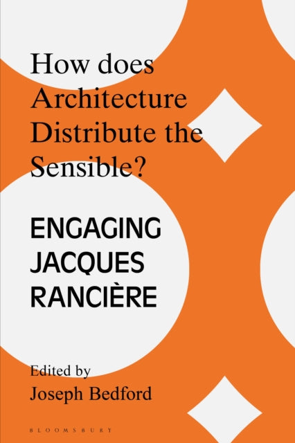 How Does Architecture Distribute the Sensible? cover