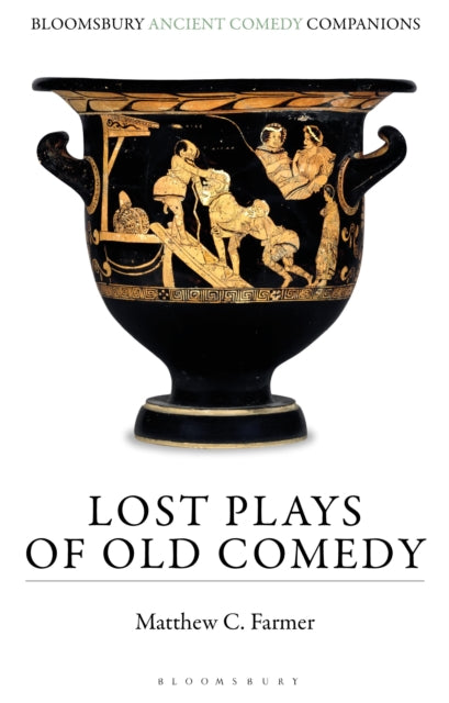 Lost Plays of Old Comedy cover
