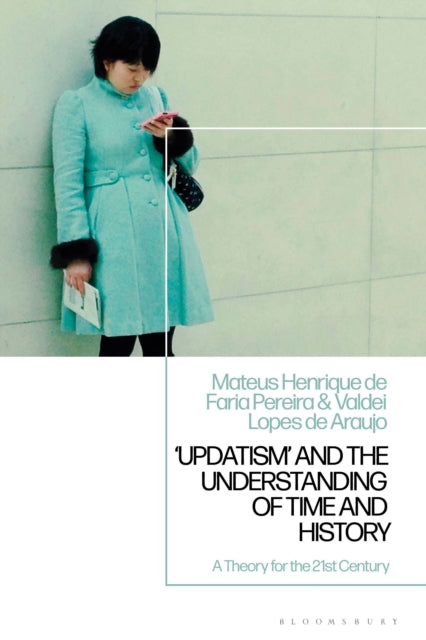 Updatism' and the Understanding of Time and History cover