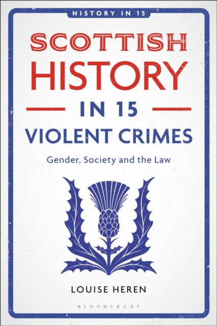 Scottish History in 15 Violent Crimes cover