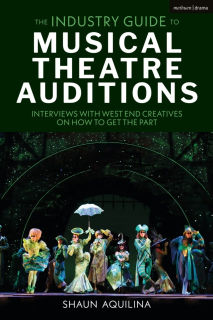 The Industry Guide to Musical Theatre Auditions cover