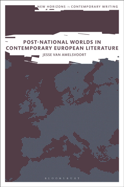 Post-National Worlds in Contemporary European Literature cover