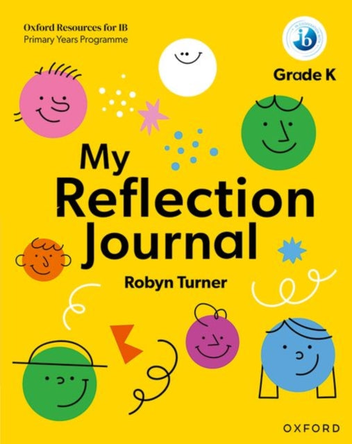 Oxford Resources for IB PYP: My Reflection Journal Kindergarten cover